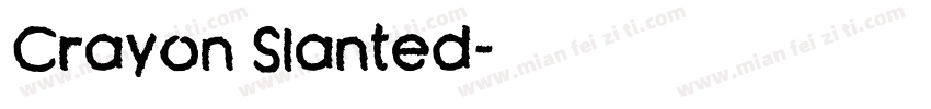 Crayon Slanted字体转换